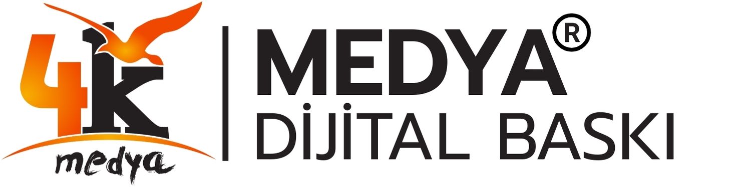4K MEDYA & DİJİTAL BASKI